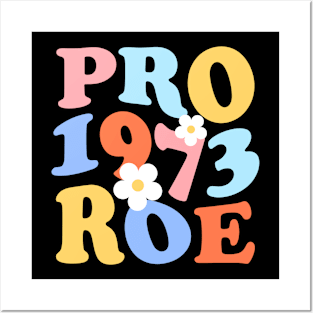 Pro Choice 1973 Women's Rights Feminism Roe v Wade Posters and Art